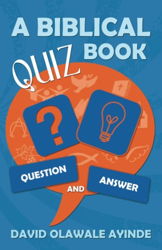A Biblical Quiz Book Question and Answer