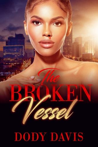 The Broken Vessel