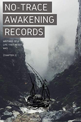 No-Trace Awakening Records Writings of a Life that Never was (Chapter 2)