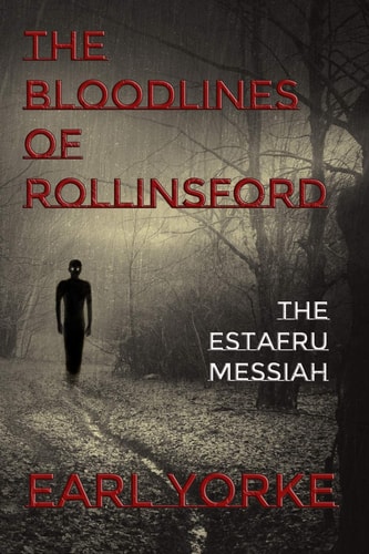 The Bloodlines of Rollinsford The Estafru Messiah