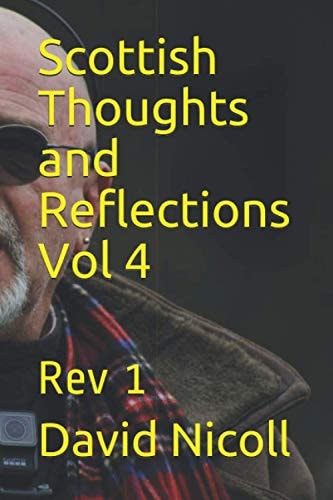 Scottish Thoughts and Reflections Vol 4 Rev 1