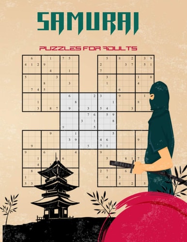 Samurai Puzzles for Adults 500 Hard Puzzles Overlapping Into 100 Samurai Style