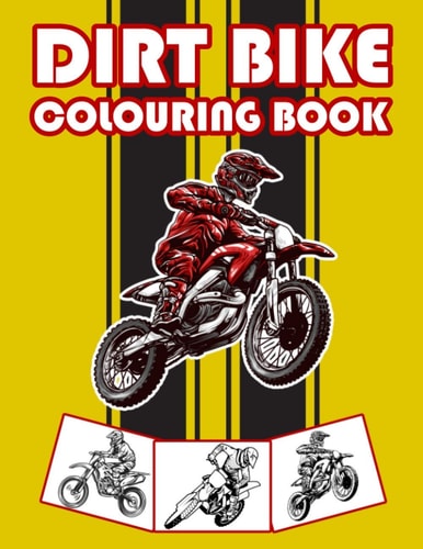 Dirt Bike Colouring Book Big Motorcycle Coloring Book for Kids and Teens