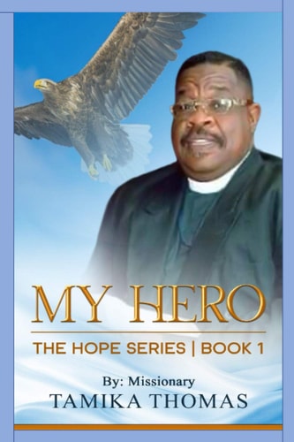 My Hero The Hope Series Book 1