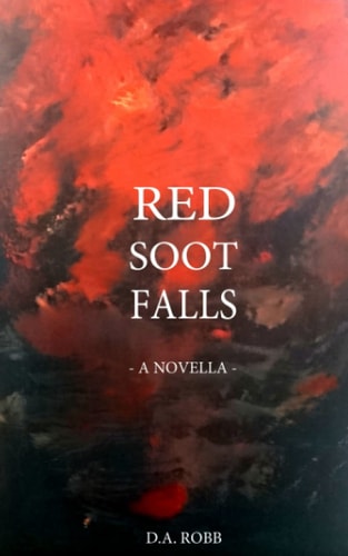 Red Soot Falls - A Novella -