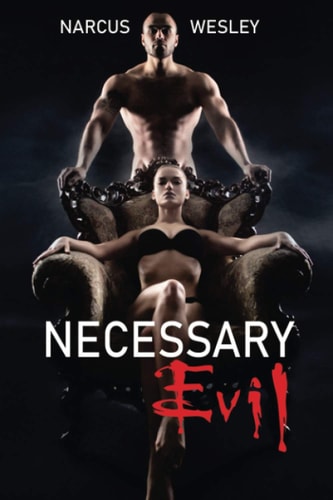 Necessary Evil