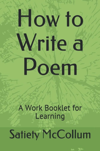 How to Write a Poem A Work Booklet for Learning