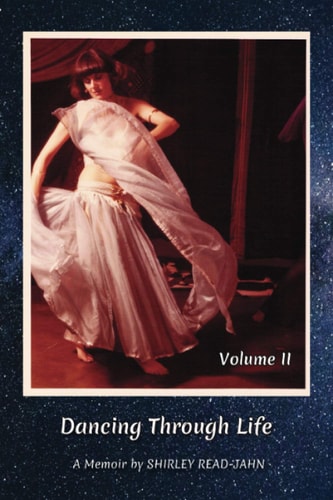 Dancing Through Life, Volume 2 A Memoir