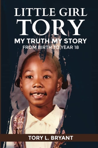 Little Girl Tory My Truth My Story