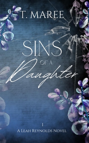 Sins of a Daughter A Leah Reynolds Mystery