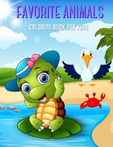 FAVORITE ANIMALS - Coloring Book For Kids