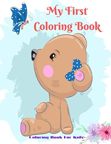My First Coloring Book - Coloring Book For Kids