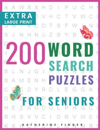 Extra Large Print Word Search Books For Seniors 200 Word Search Games With Answers For You To Relieve Stress And Boredom Perfect For Readers That Don't Want To Strain Their Eyes Great Way To Stimulate Your Brain