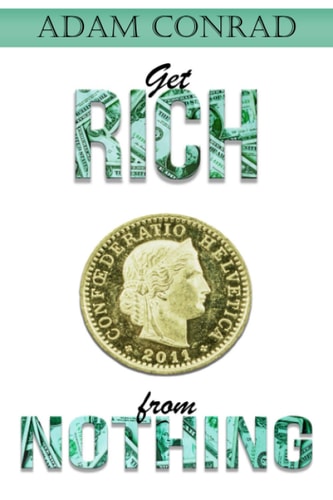Get Rich from Nothing Make Easy Money Online with Passive Income and High Income Skills from Scratch