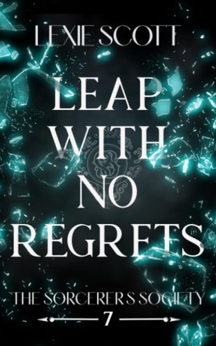 Leap with No Regrets