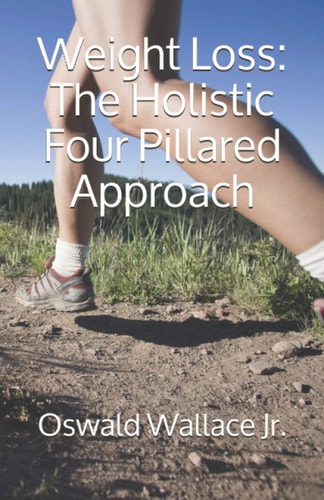 Weight Loss The Holistic Four Pillared Approach