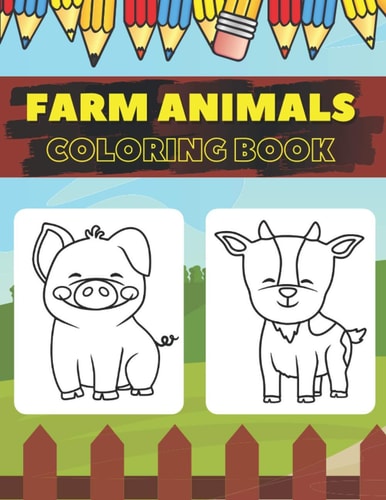 Farm Animals Coloring Book Fun And Educational Cute Pictures For Kids