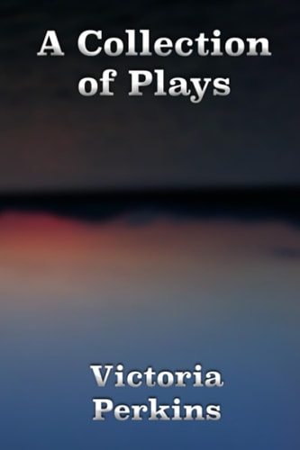 A Collection of Plays