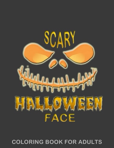 Scary Halloween Face Coloring Book For Adults Horror Coloring Books for Adults