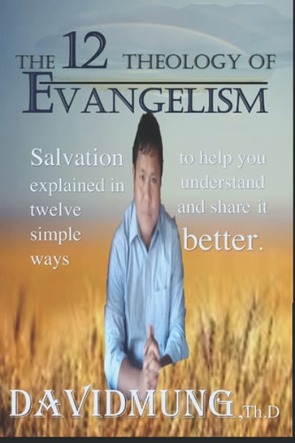 The 12 Theology of Evangelism