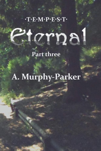 Eternal Part Three