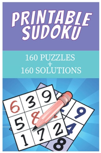 Printable Sudoku 160 Puzzles + 160 Solutions