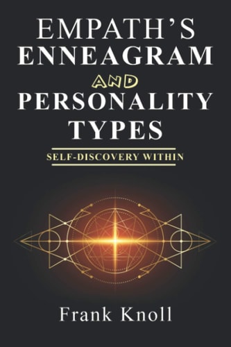 Empath's Enneagram and Personality Types Self-Discovery Within