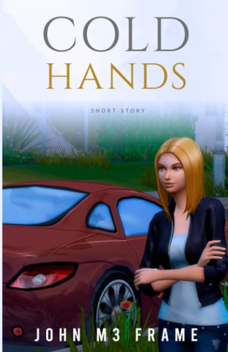 Cold Hands Short Story