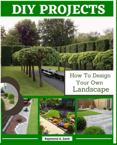DIY Projects How To Design Your Own Landscape