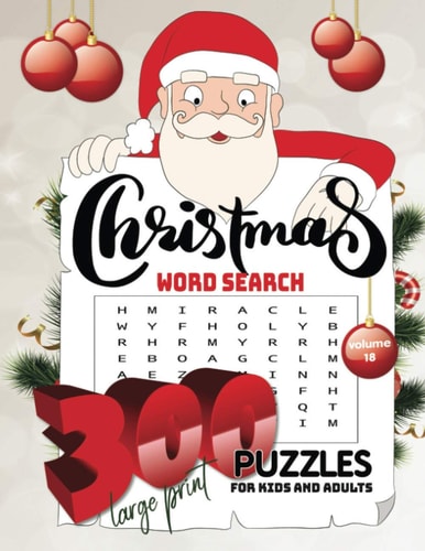 Christmas Word Search 300 Puzzles for Kids and Adults Large Print Volume18 Holiday Puzzle Book with Answers Large Print 192 Pages, Beautiful- Time- Christmas- Word-search with Answers