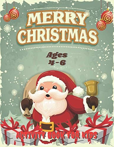 Merry Christmas Christmas Coloring Book for Boys, Girls, and Kids who Enjoy Christmas Celebration.