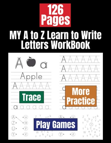 MY A to Z Learn to Write Letters WorkBook Alphabet Letter Tracing Book for Preschoolers Kids Ages 3-5