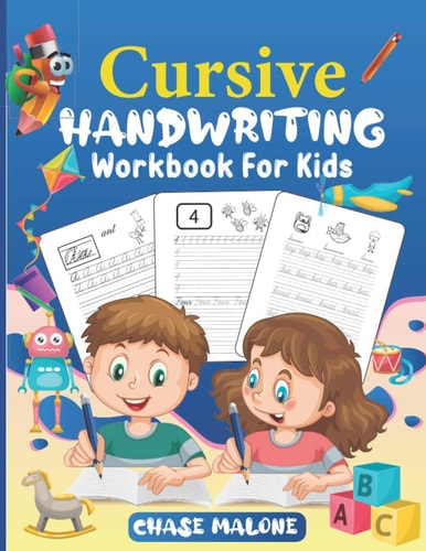 Cursive Handwriting Workbook for Kids Writing Practice Book 3-In-1 Letters, Words and Numbers. Workbook for Beginners to Learn Writing in Cursive. Cursive Alphabet and Numbers Handwriting