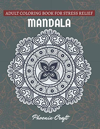 Mandala Adult Coloring Book for Stress-Relief 50 Mandalas Coloring Pages For Relaxation And Happiness