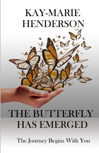The Butterfly Has Emerged The Journey Begins With You