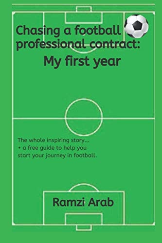 Chasing a Football Professional Contract My First Year