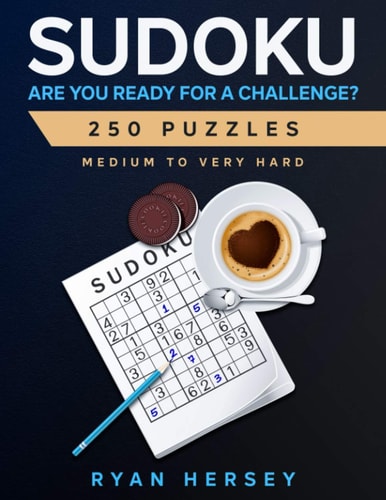 SUDOKU ARE YOU READY FOR A CHALLENGE? 250 PUZZLES Medium to Very Hard Hard Sudoku Puzzle Book for Adults with Solutions. Extra Space Between Sudoku, Only 2 Per Page!