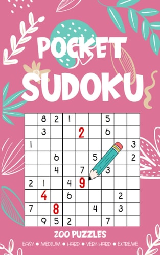 Sudoku Pocket 200 Sudoku Puzzles Book, 5 Levels of Difficulty (Easy to Extreme), Pocket Size