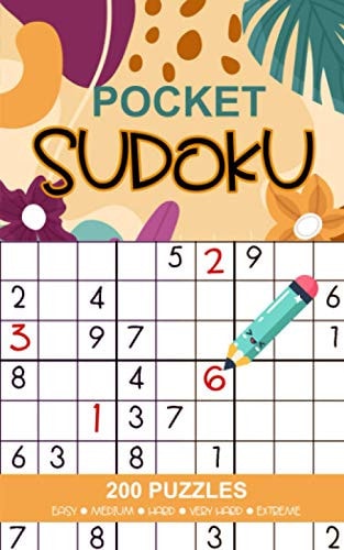 Sudoku Pocket 200 Sudoku Puzzles Book, 5 Levels of Difficulty (Easy, Medium, Hard, Very Hard and Extreme), Pocket Size