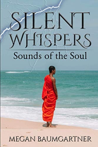 Silent Whispers Sounds of the Soul