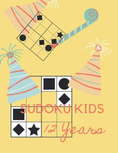 Sudoku Kids 12 Years Sudoku Puzzle Book With 180 Sudokus For Children Ages 12-16