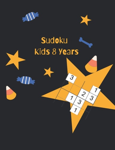 Sudoku Kids 8 Years Sudoku Puzzle Book With 180 Sudokus For Children Ages 8-12