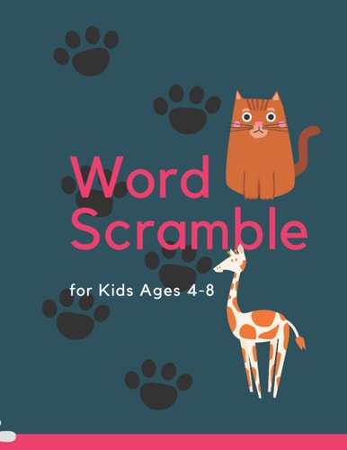 Word Scrambles for Kids Ages 4-8 130 Animal Easy Large Print Word Scrambles Puzzles for Kids