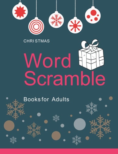 Christmas Word Scramble Books for Adults Large Print: Holiday Word Scramble Puzzle Books for Adults
