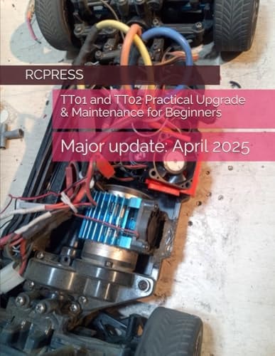 TT01 and TT02 Practical Upgrade and Maintenance for Beginners