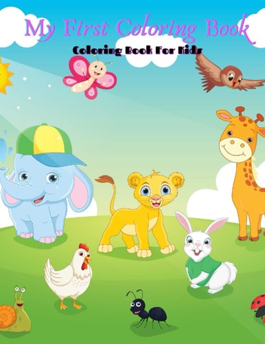 My First Coloring Book - Coloring Book For Kids