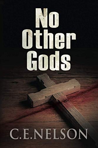 No Other Gods A Trask Brothers Murder Mystery