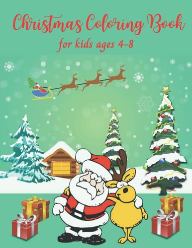 Christmas Coloring Book for Kids Ages 4-8 Easy and Fun 37 Pages of Coloring Activity for Kids