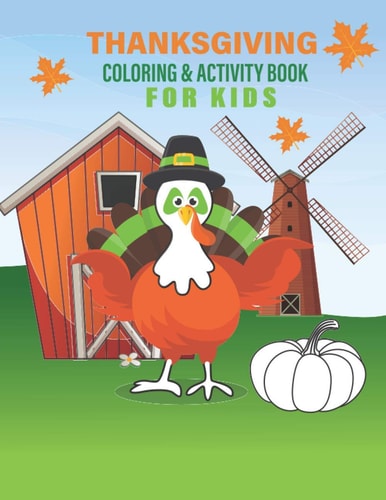 Thanksgiving Coloring & Activity Book For Kids All Ages - Activity Book Search Word & Mazes -Some Planks Pages For Drawing - Enjoy Your Kids