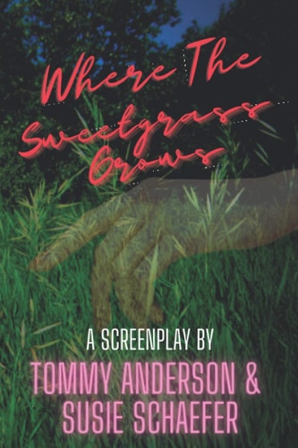 Where The Sweetgrass Grows